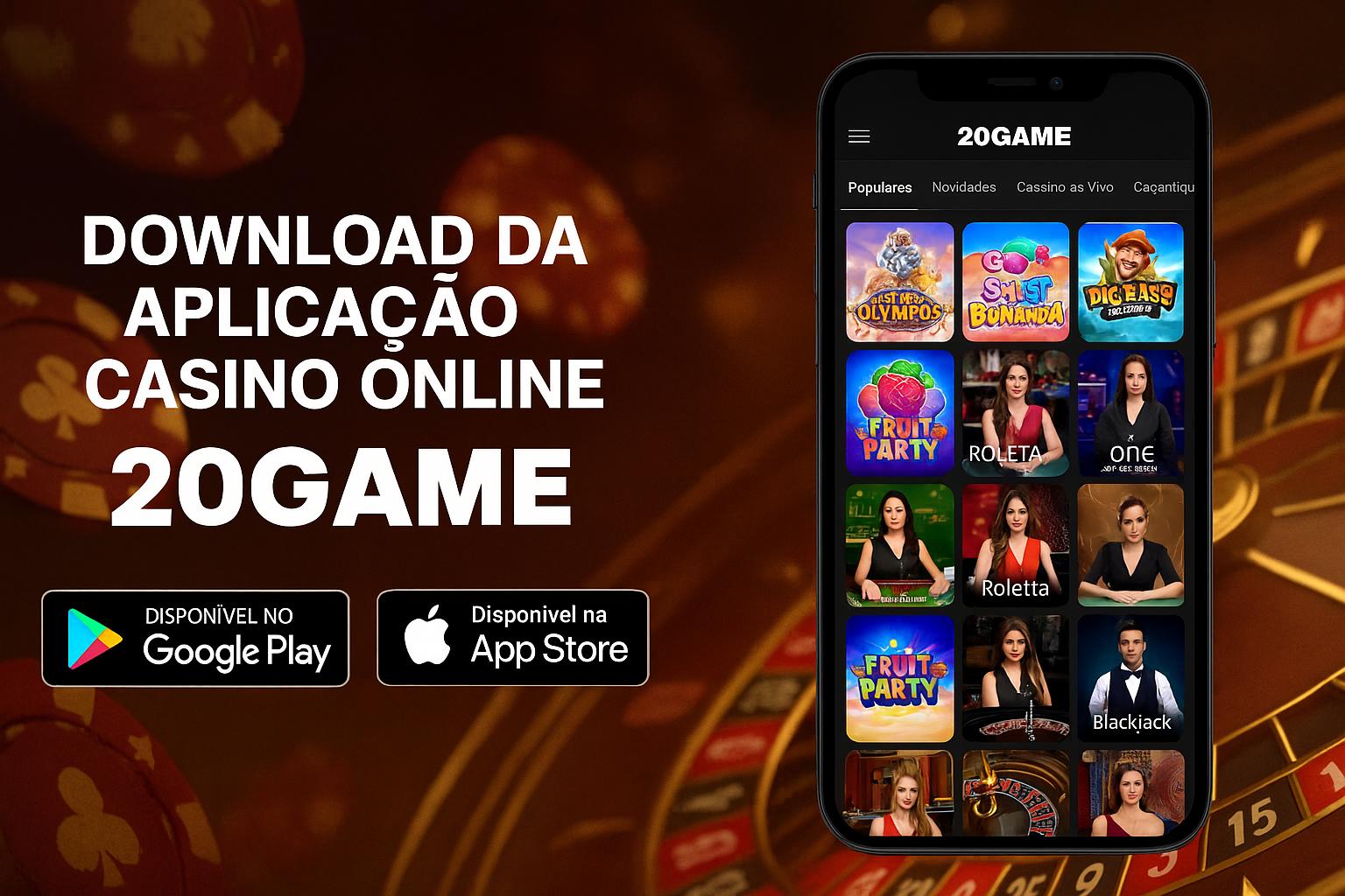 Baixar o 20GAME Cassino App